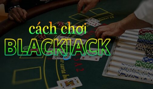 Cach-choi-game-bai-Blackjack-Hitclub-nhanh-hieu-qua