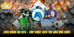 Lịch Bóng Đá U23